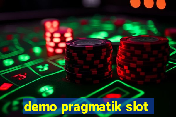 demo pragmatik slot