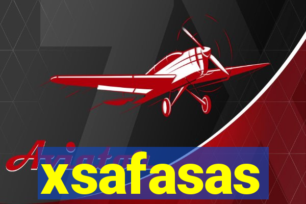 xsafasas