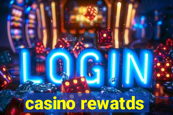 casino rewatds