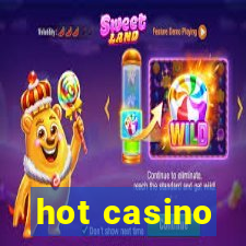 hot casino