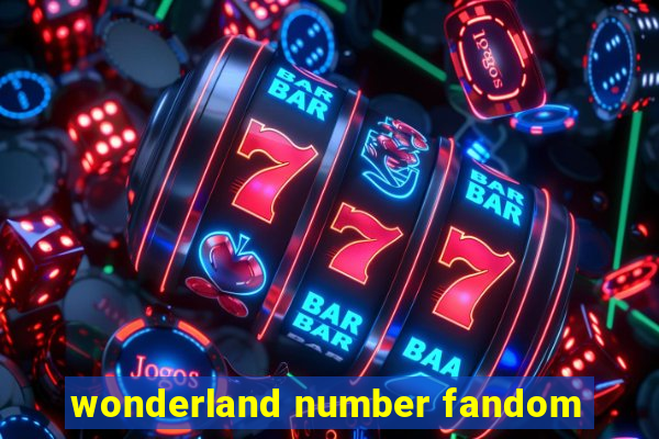 wonderland number fandom