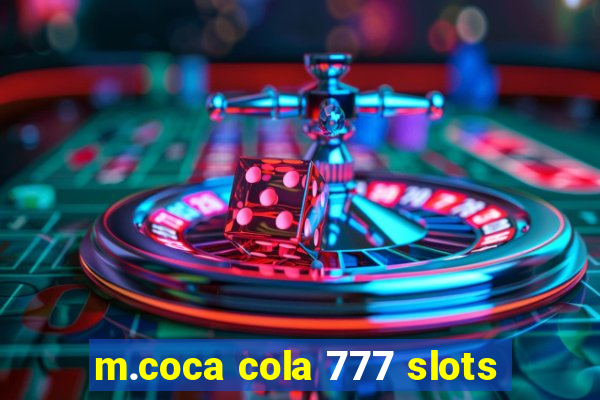 m.coca cola 777 slots