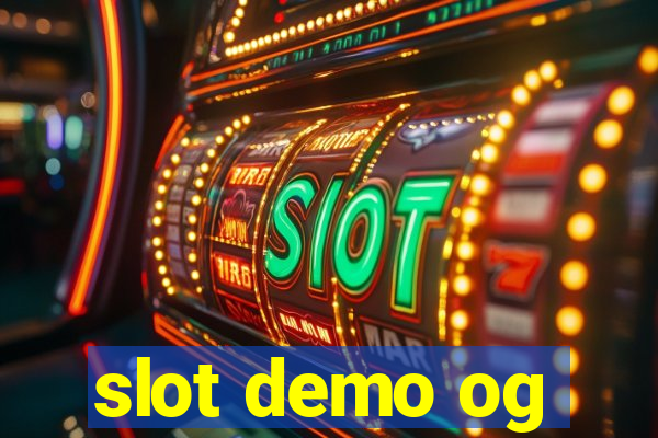 slot demo og