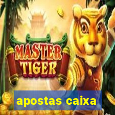 apostas caixa