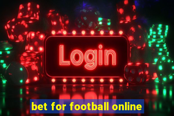 bet for football online