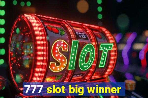 777 slot big winner