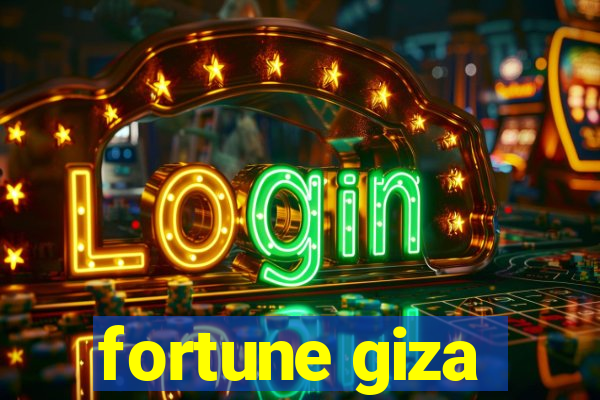 fortune giza