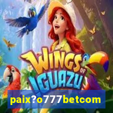 paix?o777betcom