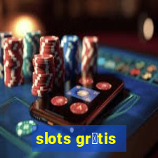 slots gr谩tis