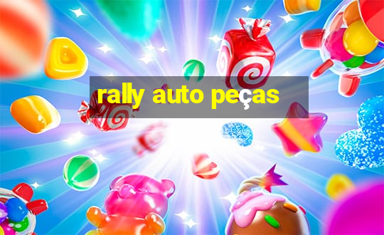 rally auto peças