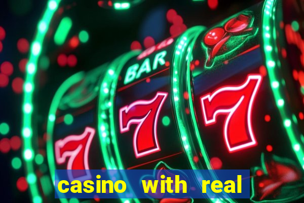 casino with real money online