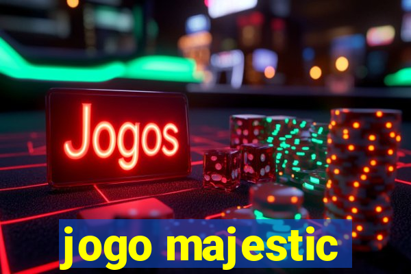 jogo majestic