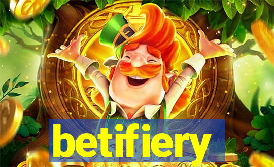 betifiery