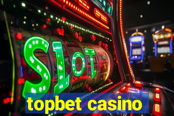 topbet casino