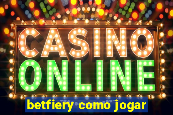 betfiery como jogar