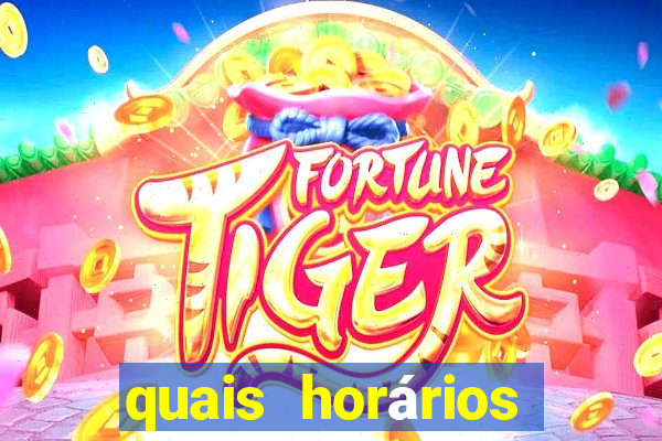 quais horários para jogar fortune tiger