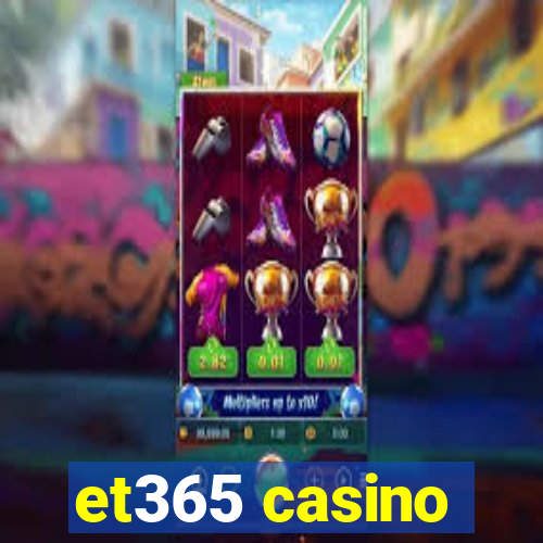 et365 casino