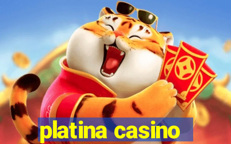 platina casino