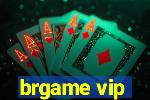 brgame vip