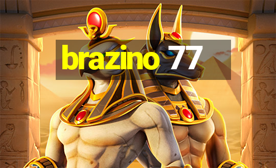 brazino 77