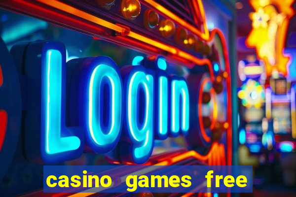 casino games free slots online