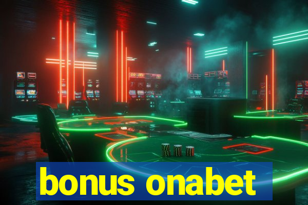 bonus onabet