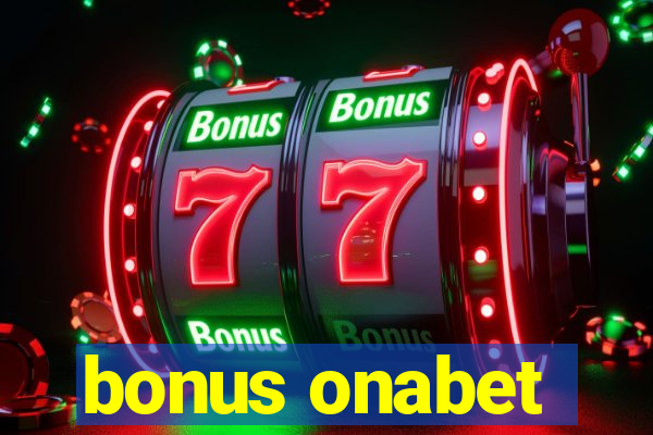 bonus onabet