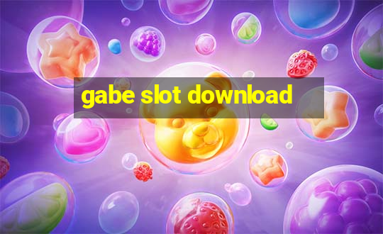 gabe slot download