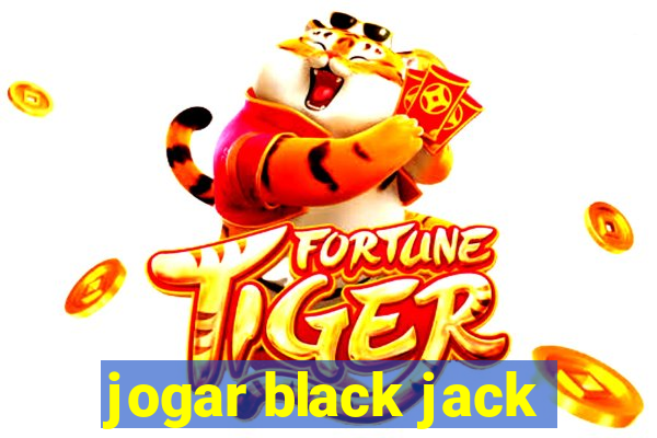 jogar black jack