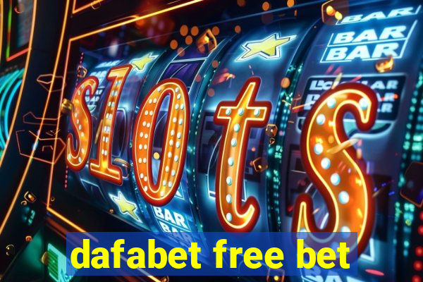 dafabet free bet