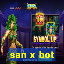 san x bot