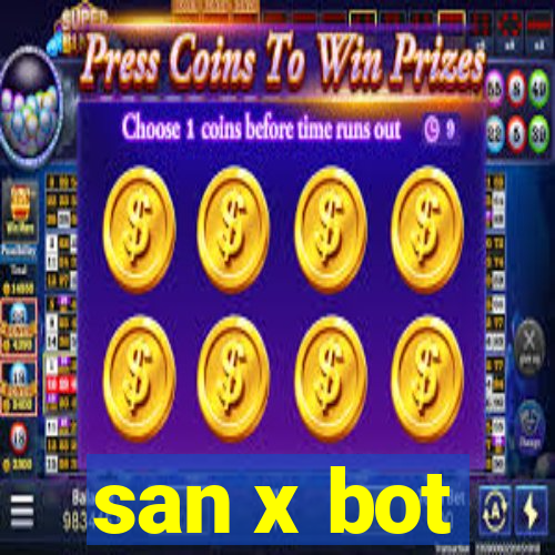 san x bot