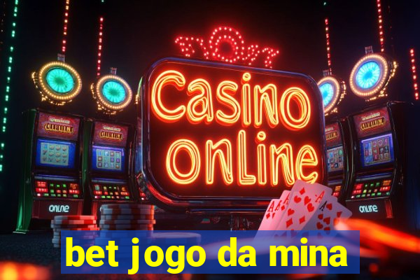 bet jogo da mina