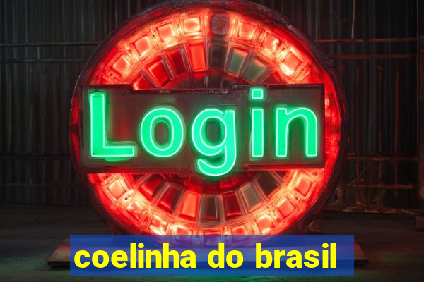 coelinha do brasil