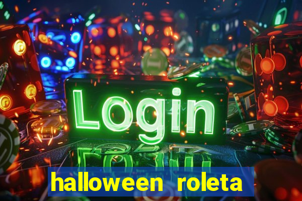 halloween roleta ca莽a niquel