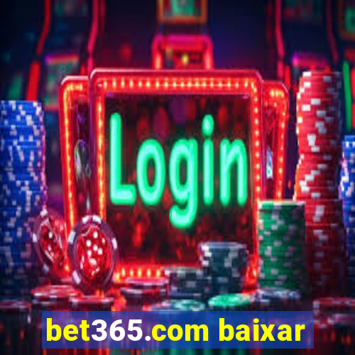 bet365.com baixar