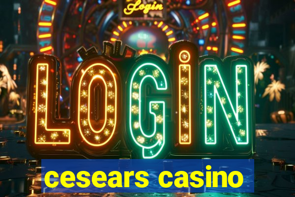 cesears casino