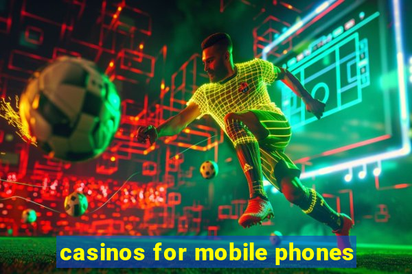 casinos for mobile phones