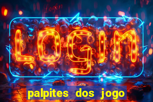 palpites dos jogo de hoje