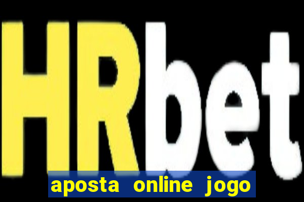 aposta online jogo de futebol