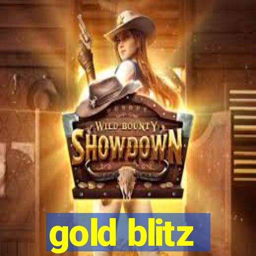 gold blitz