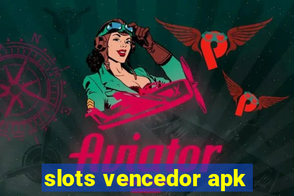 slots vencedor apk