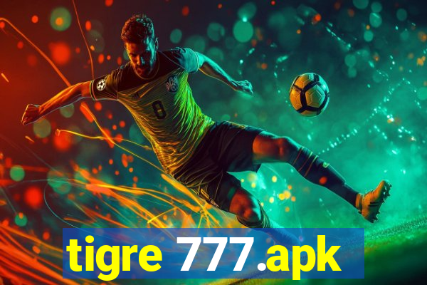 tigre 777.apk