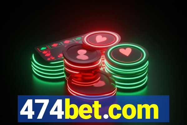 474bet.com