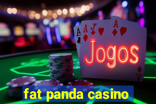 fat panda casino