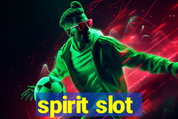 spirit slot