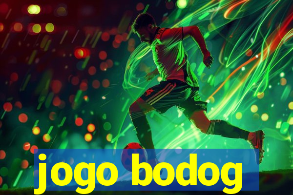 jogo bodog