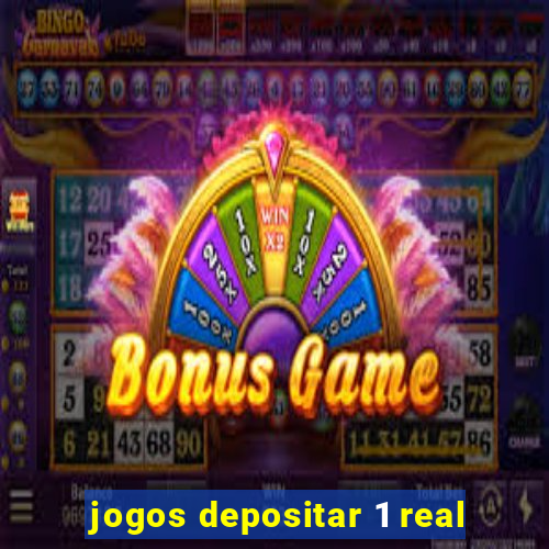 jogos depositar 1 real