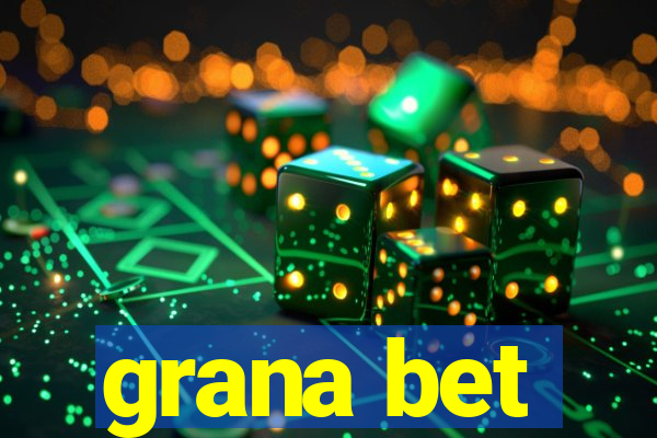 grana bet