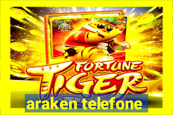 araken telefone